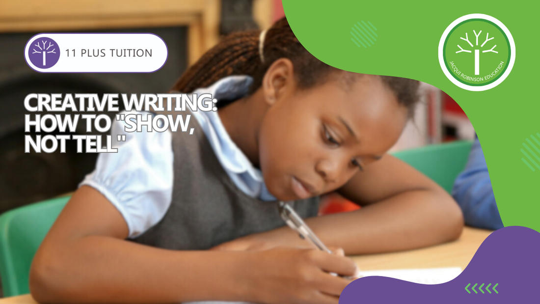 Creative Writing: How to "Show, Not Tell"